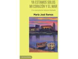 Libro Ya Estamos Solos Mi Corazón Y El Mar de María José Ramos (Español)