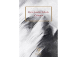 Libro Criatura de Argüelles Redondo David (Español)