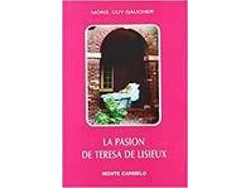 Libro Pasion De Teresa De Lisieux de Gaucher (Español)