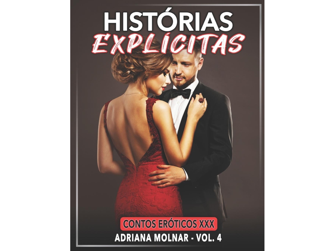 Libro Histórias Explícitas Contos Eróticos XXX de Adriana Molnar (Inglés)