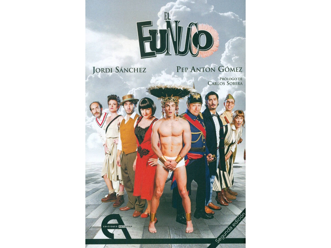 Libro El Eunuco de Pep Anton Gómez (Español)