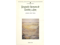 Libro Geografia Humana De Castilla Y Leon de Lorenzo Lopez Trigal (Español)