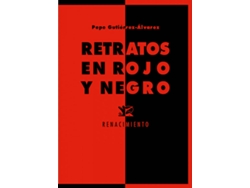 Libro Retratos En Rojo Y Negro de Pepe Gutiérrez-Álvarez (Español)