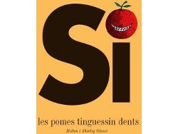 Libro Si Les Pomes Tinguessin Dents de Shirley Glaser, Milton Glaser (Catalán)