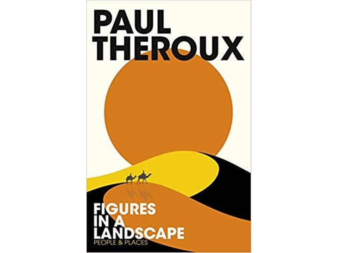 Libro Figures In A Landscape de Paul Theroux (Inglés)