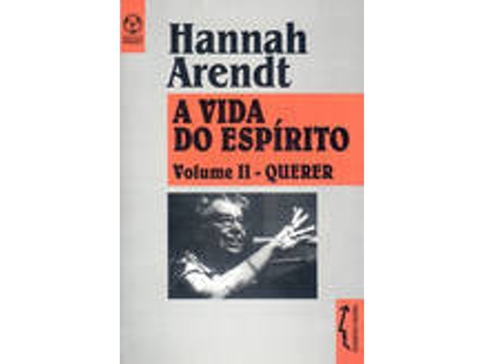Libro A Vida Do Espíritoquererr (Vol. Ii) de Hannah Arendt