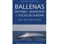 Libro Ballenas, Delfines, Marsopas Y Focas De Europa de Robert Still (Español)