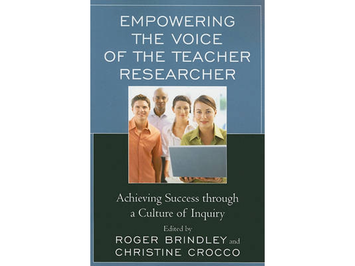 Libro Empowering the Voice of the Teacher Researcher (Inglés)