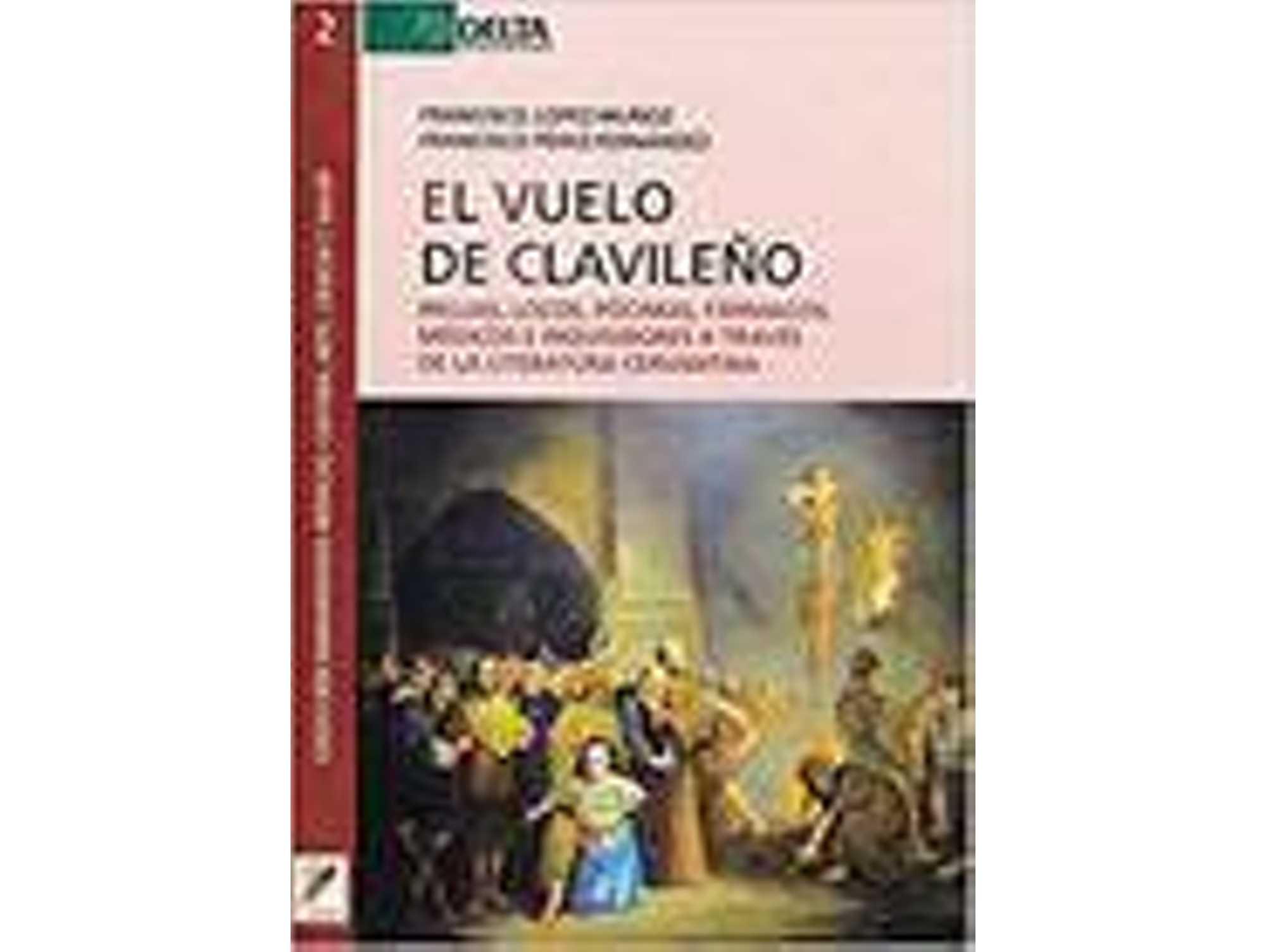Libro Vuelo De Clavileño de Lopez Muñoz (Español)