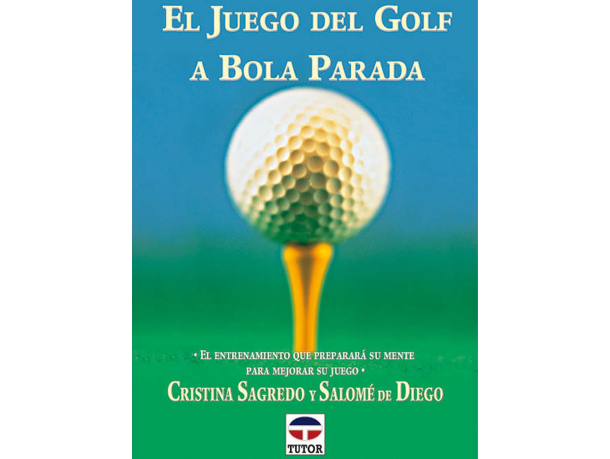 Libro El Juego Del Golf A Bola Parada de Cristina Sagredo, Salomé De Diego (Español)