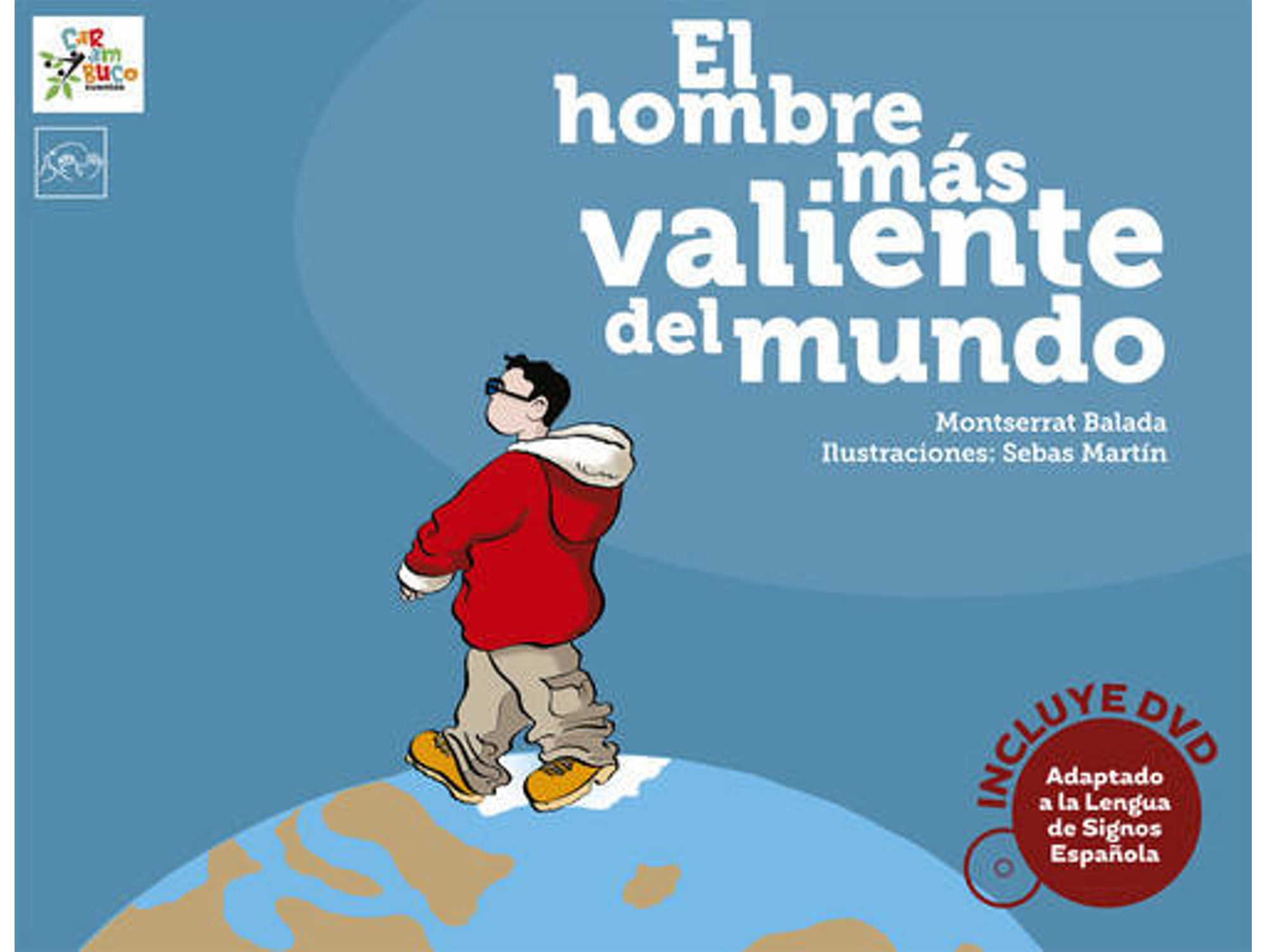 Libro El Hombre Más Valiente Del Mundo de Montserrat Balada (Español)