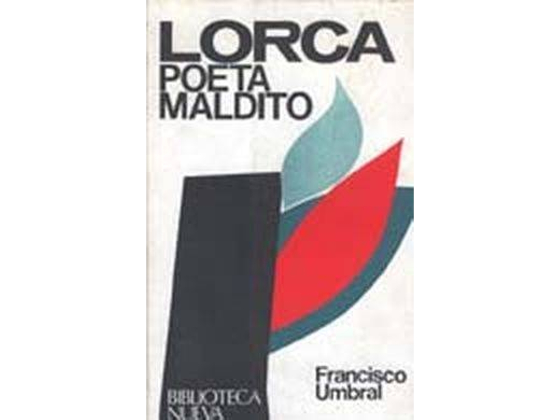 Libro Lorca Poeta Maldito de Francisco Umbral (Español)