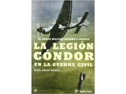 Libro La Legión Cóndor En La Guerra Civil de Raúl Arias Ramos (Español)