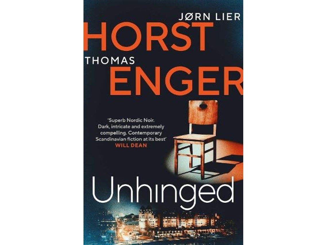 Libro Unhinged de Thomas Enger e Jørn Lier Horst (Inglés)