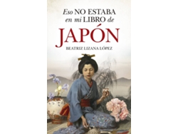 Libro Eso No Estaba...Hist. De Japón de Beatriz Lizana López (Español)