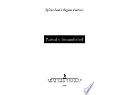 Libro Pessoal e Intransferível: Certas Histórias da Maturidade de Regin Leal Sylvia Protasio (Portugués do Brasil)