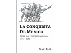 Libro La Conquista De México de Dario Testi (Español)