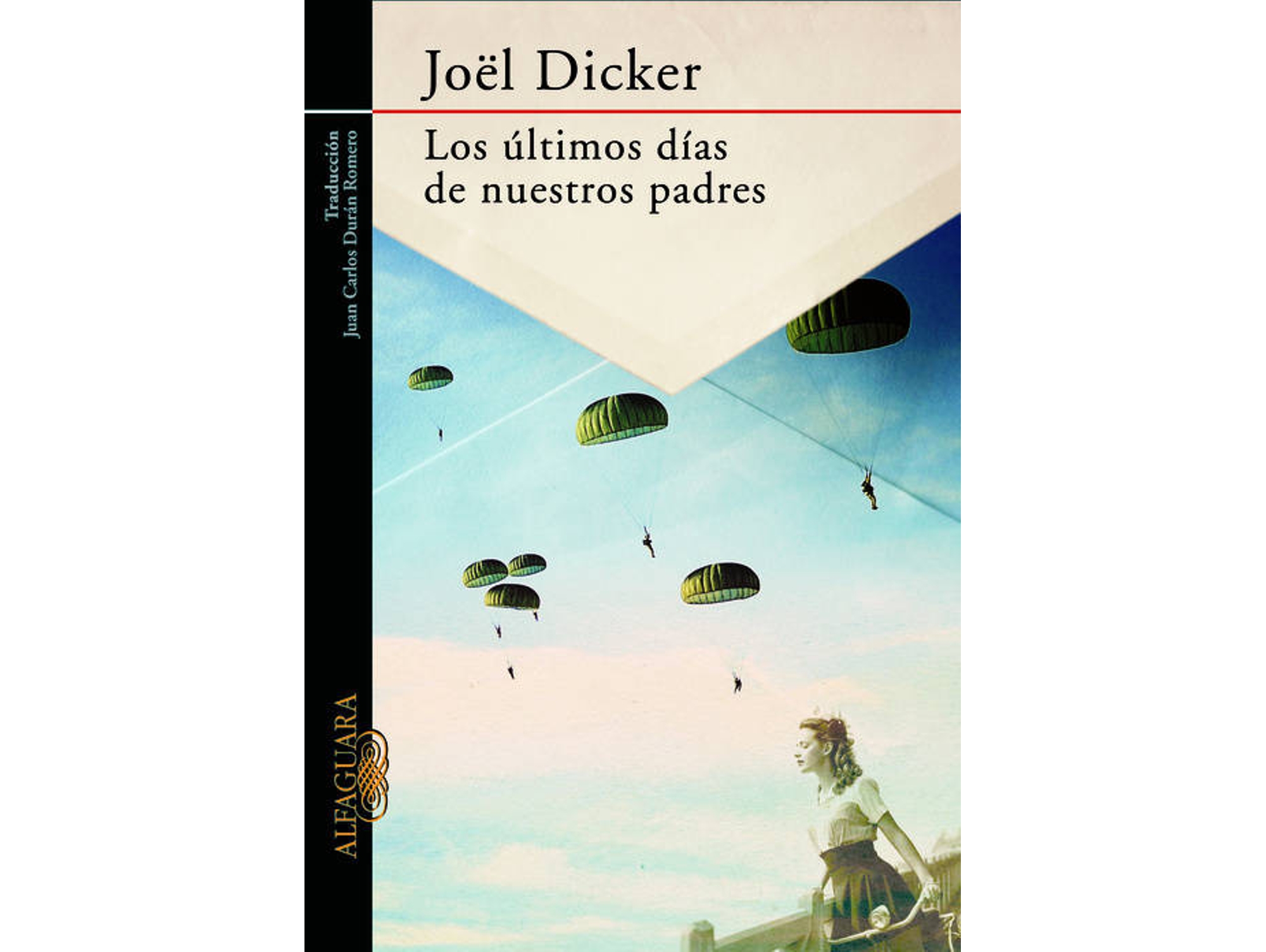 Libro Los Ultimos Dias De Nuestros Padres de Joël Dicker (Español)