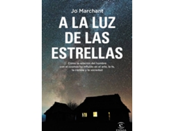 Libro A La Luz De Las Estrellas de Jo Marchant (Español)