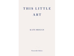 Libro This Little Art de Kate Briggs (Inglés)