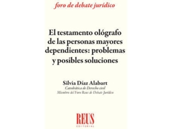 Libro El Testamento Olografo De Las Personas Mayores Dependientes de Silvia D¡Az Alabart (Español)