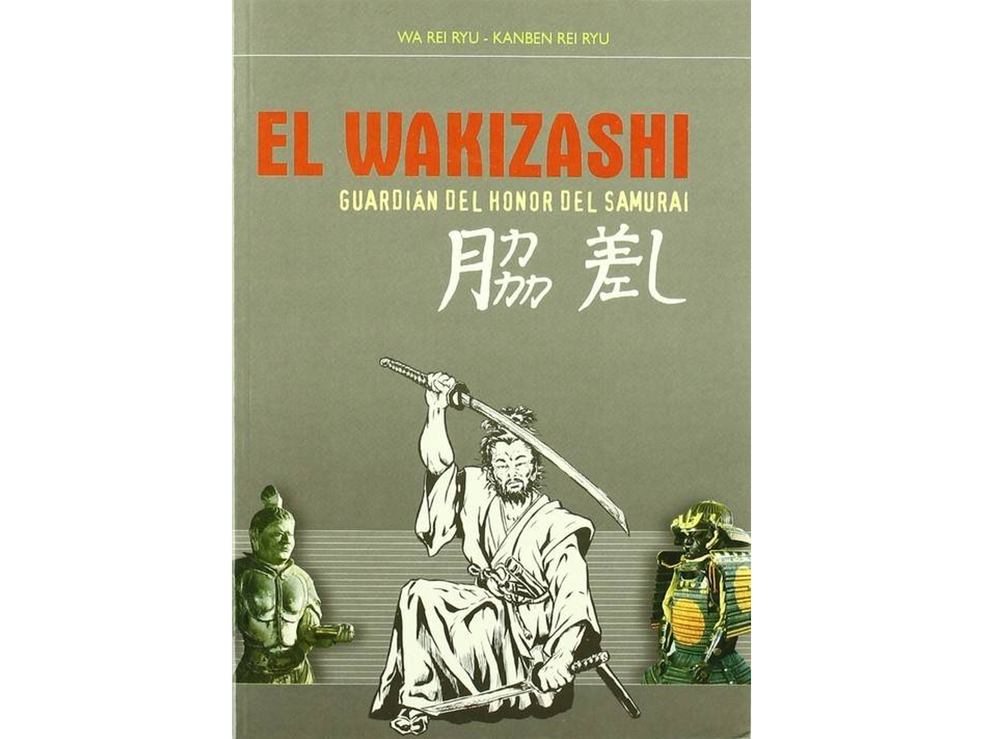 Libro El Wakizashi de Wa Rei Ryu (Español)