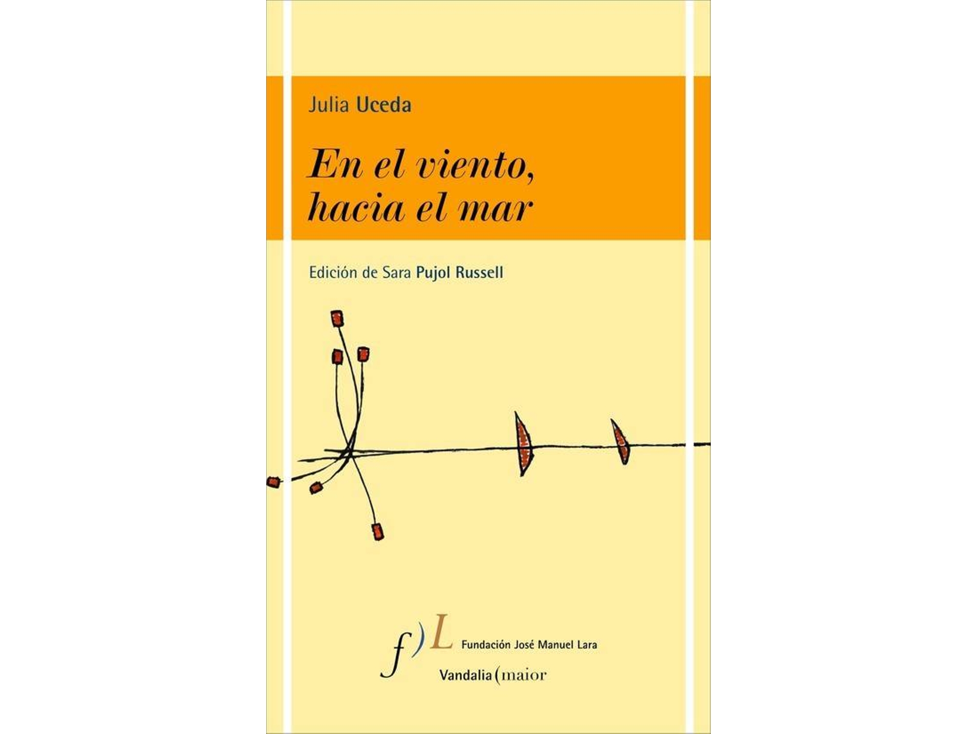Libro En El Viento, Hacia El Mar (1959-2002) de Julia Uceda (Español)