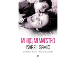 Libro Mi Hijo, Mi Maestro de Isabel Gemio (Español)