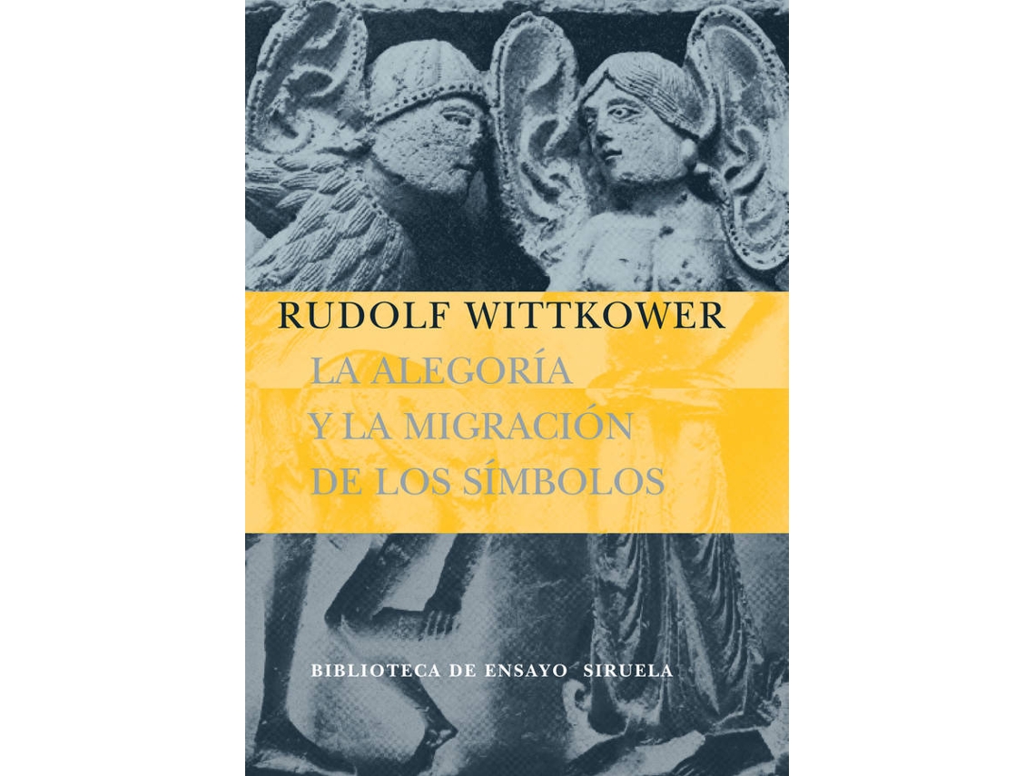 Libro La Alegoría Y La Migración De Los Símbolos de Rudolf Wittkower (Español)