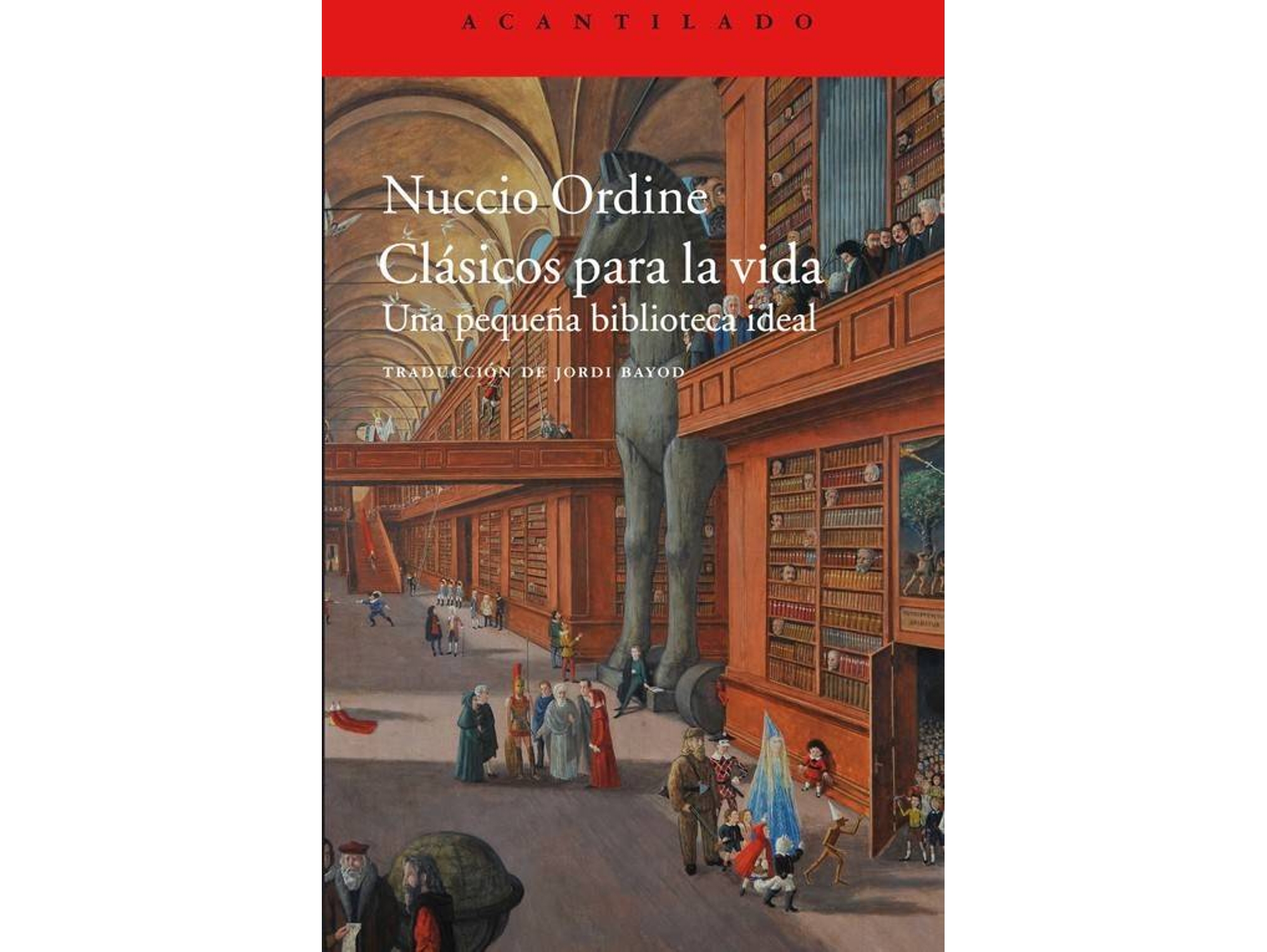 Libro Clásicos Para La Vida de Nuccio Ordine (Español)