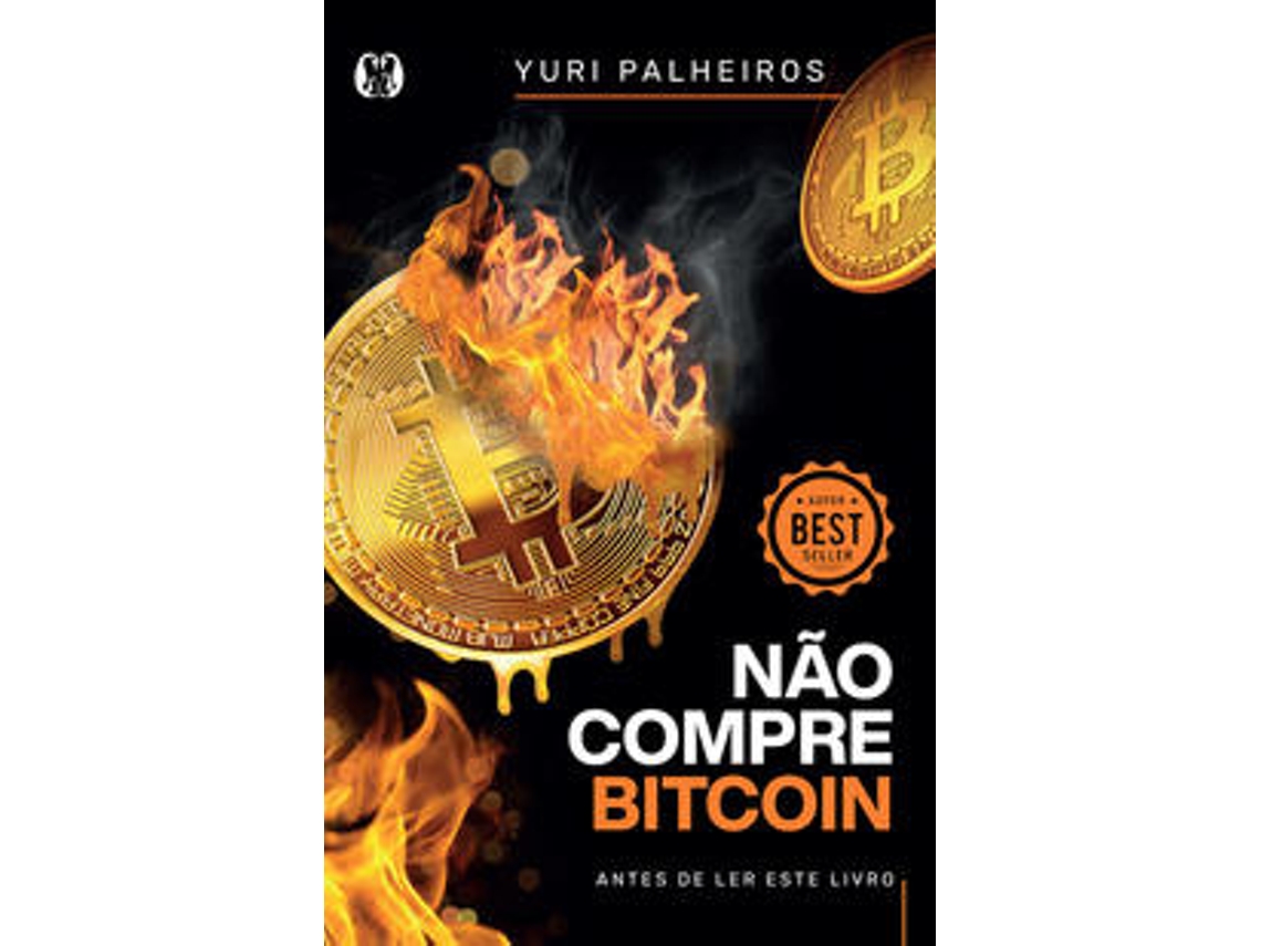 Libro Não compre Bitcoin de Yuri Palheiros (Portugués (Brasil)