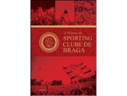 Libro A História do Sporting Clube de Braga de João Miguel Fernandes (Portugués)