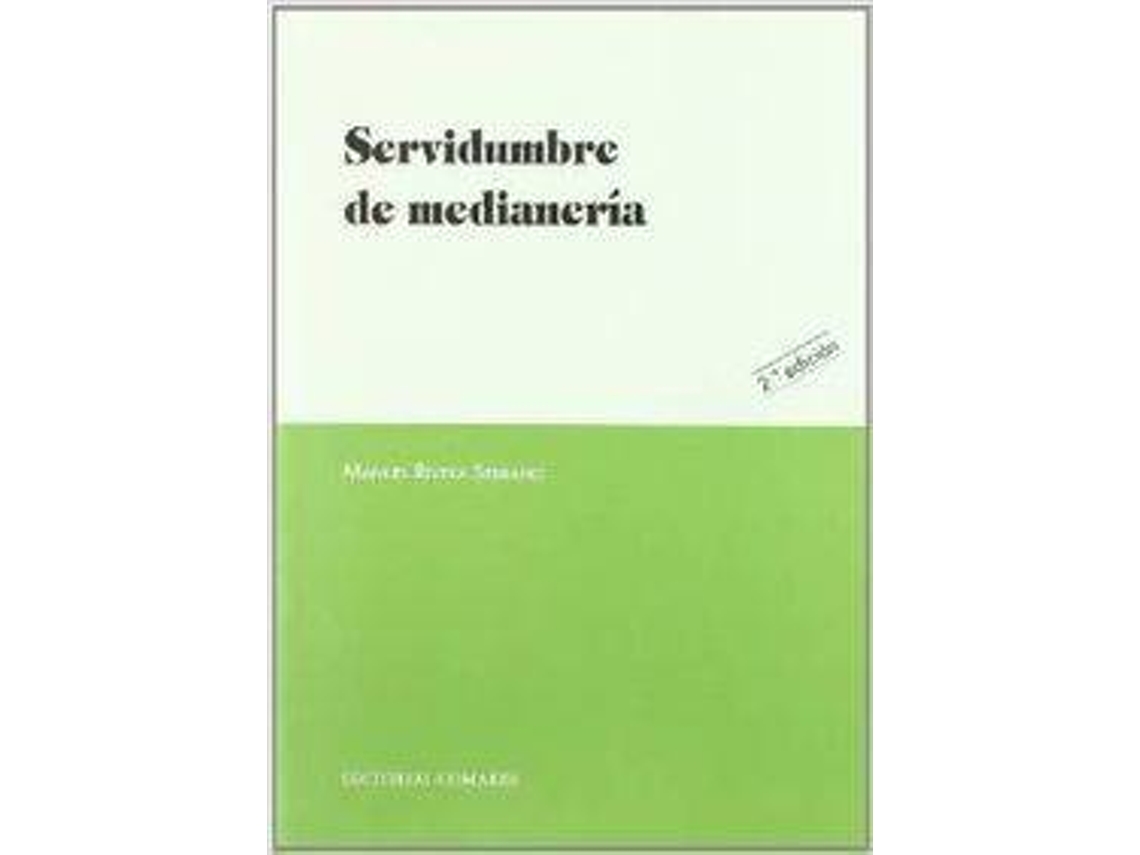 Libro Servidumbre De Medianeria de Manuel Rivera Serrano (Español)