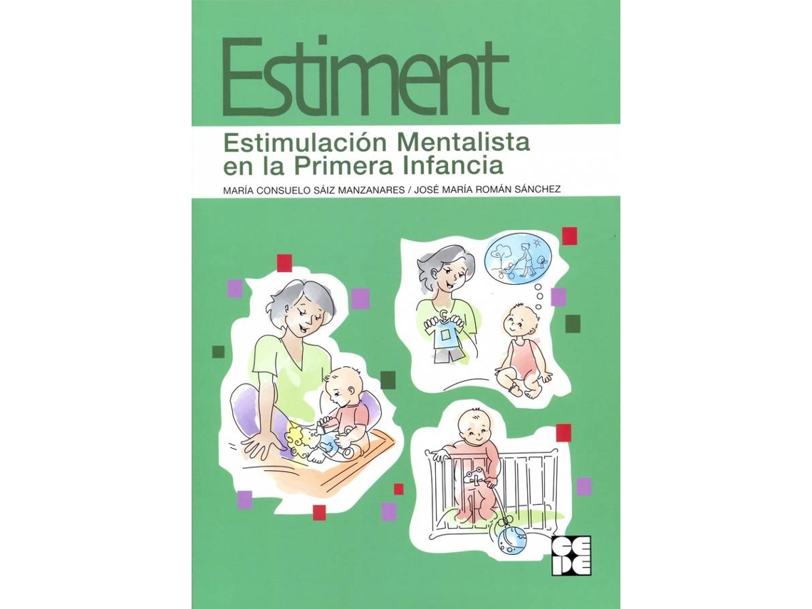 Libro Estiment-Estimulacion Mentalista En La Primera Infancia de M.Consuelo Saiz (Español)