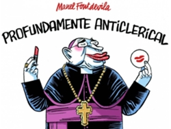 Libro Profundamente Anticlerical de Manel Fontdevila (Español)