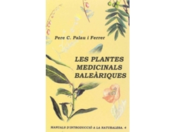 Libro Plantes Medicinals Baleariques de Pere C Palau