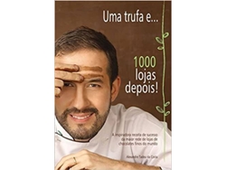 Libro Uma Trufa E 1000 Lojas Depois de Alexandre Tadeu da Costa (Portugués do Brasil)