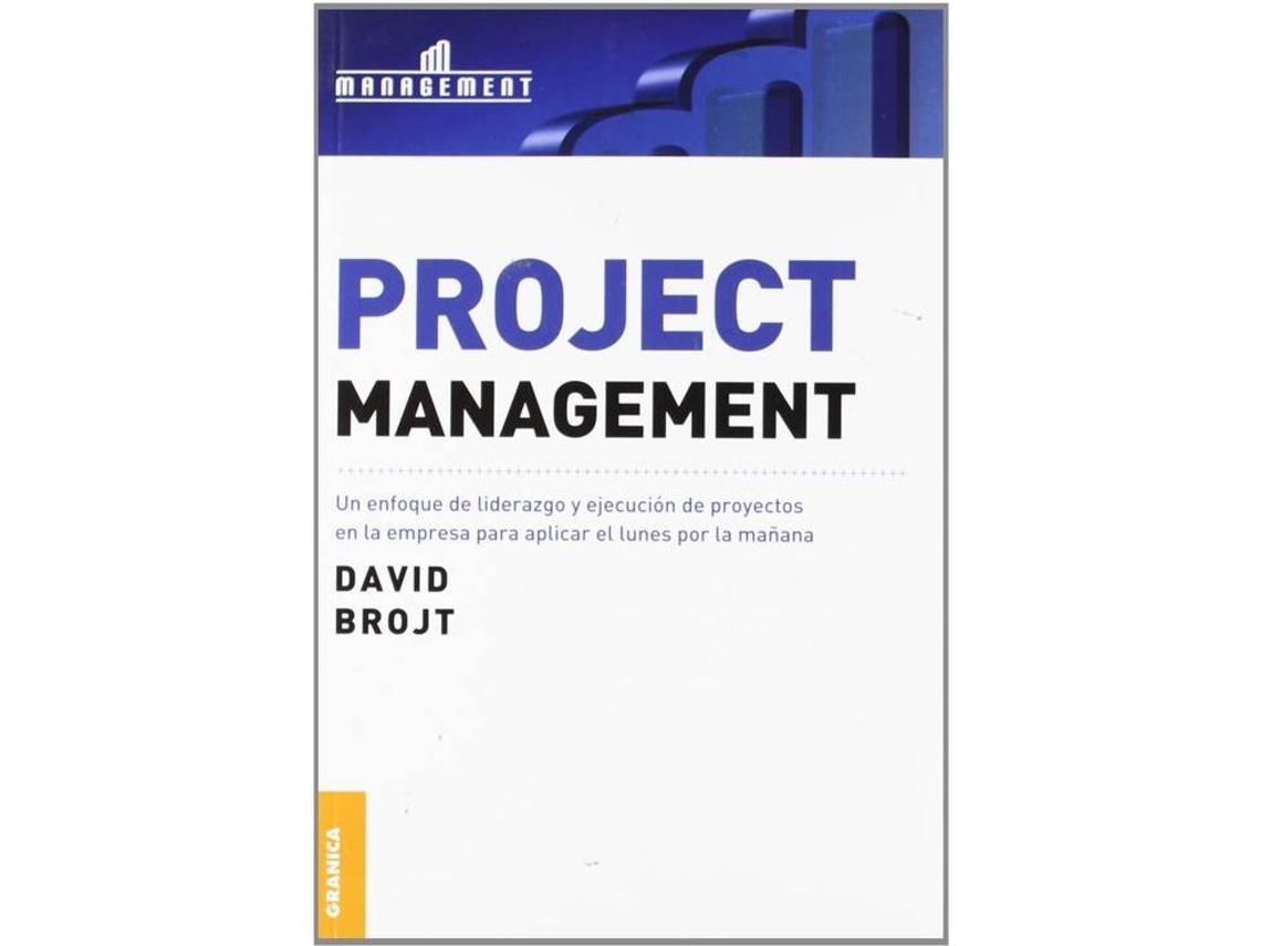 Libro Project Management de David Brojt (Español)