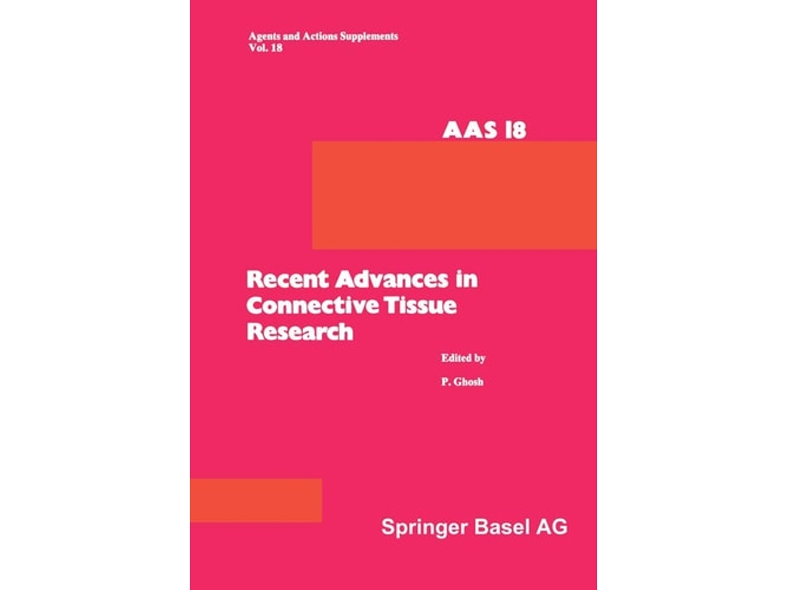 Libro Recent Advances In Connective Tissue Research De Gosh (inglés)