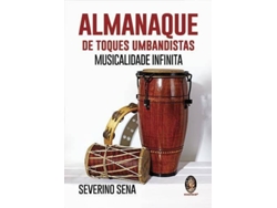 Libro Almanaque de Toques Umbandistas - Musicalidade Infinita de Severino Senna (Portugués)