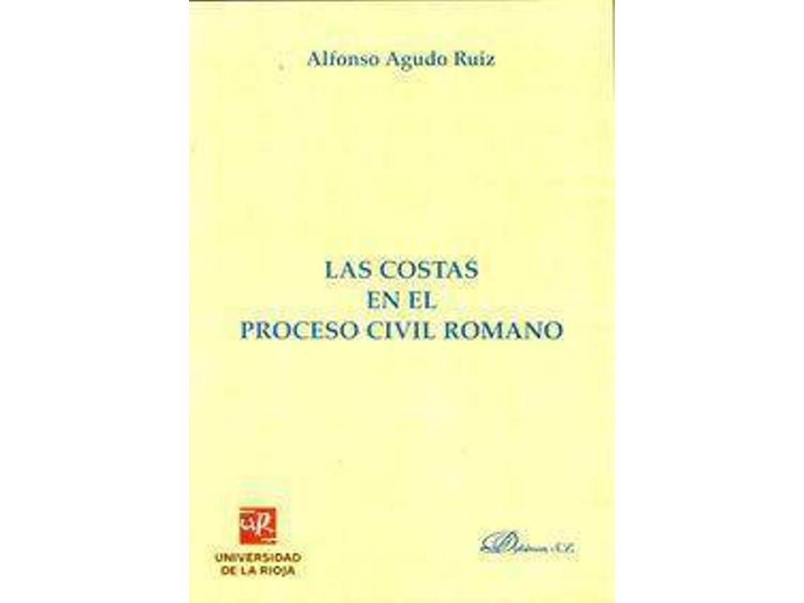 Libro Las Costas En El Proceso Civil Romano de Alfonso Agudo Ruiz (Español)
