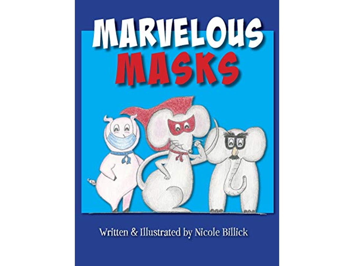 Libro Marvelous Masks de Nicole Billick (Inglés)