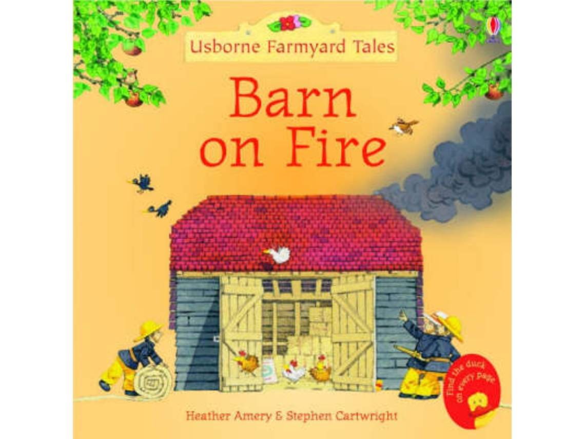 Libro Farmyard Tales Stories Barn on Fire de Heather Amery e Heather Amery (Inglés)
