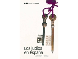 Libro Los Judíos En España de Joseph Pérez (Español)