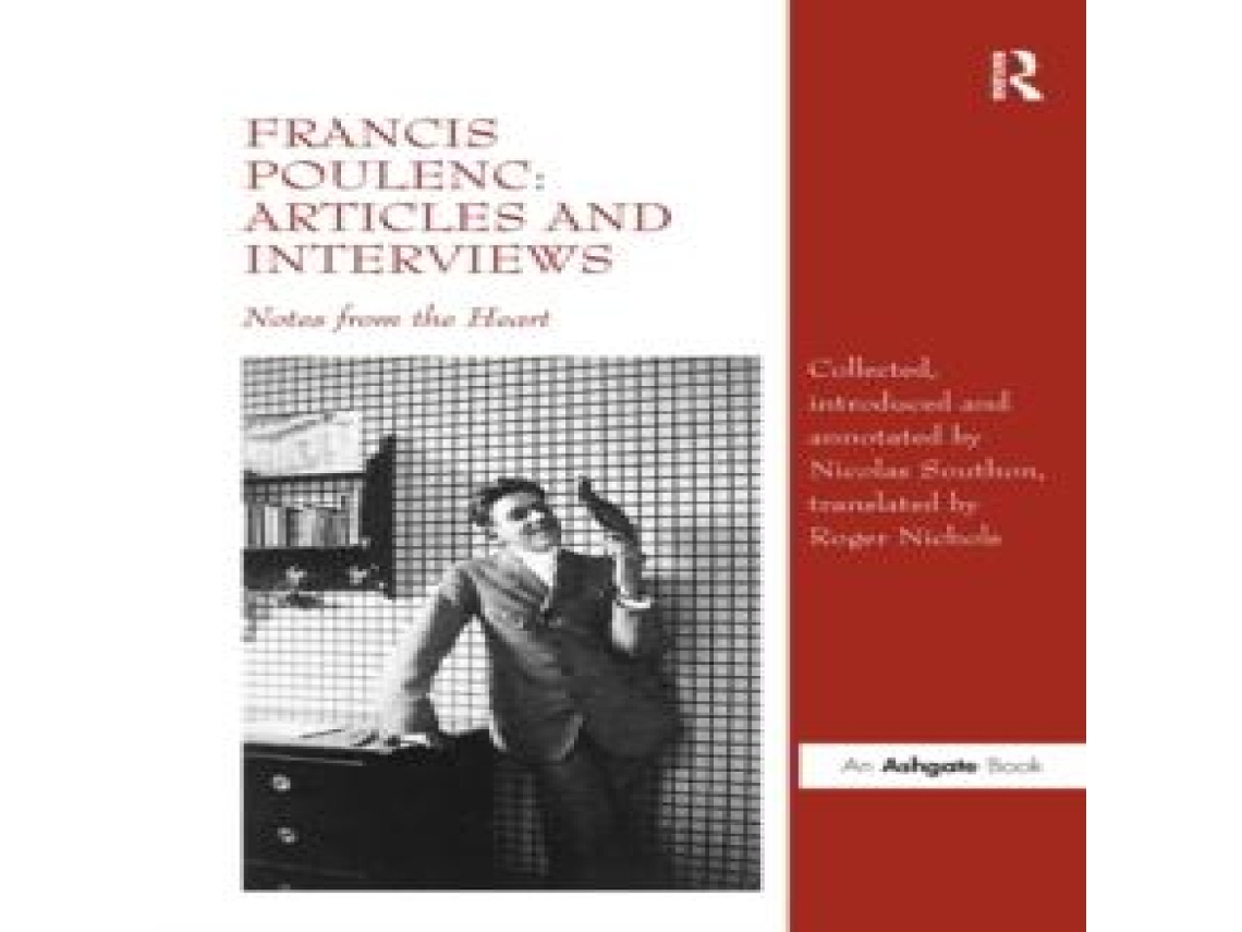Libro Francis Poulenc Articles and Interviews de Roger Nichols (Inglés)
