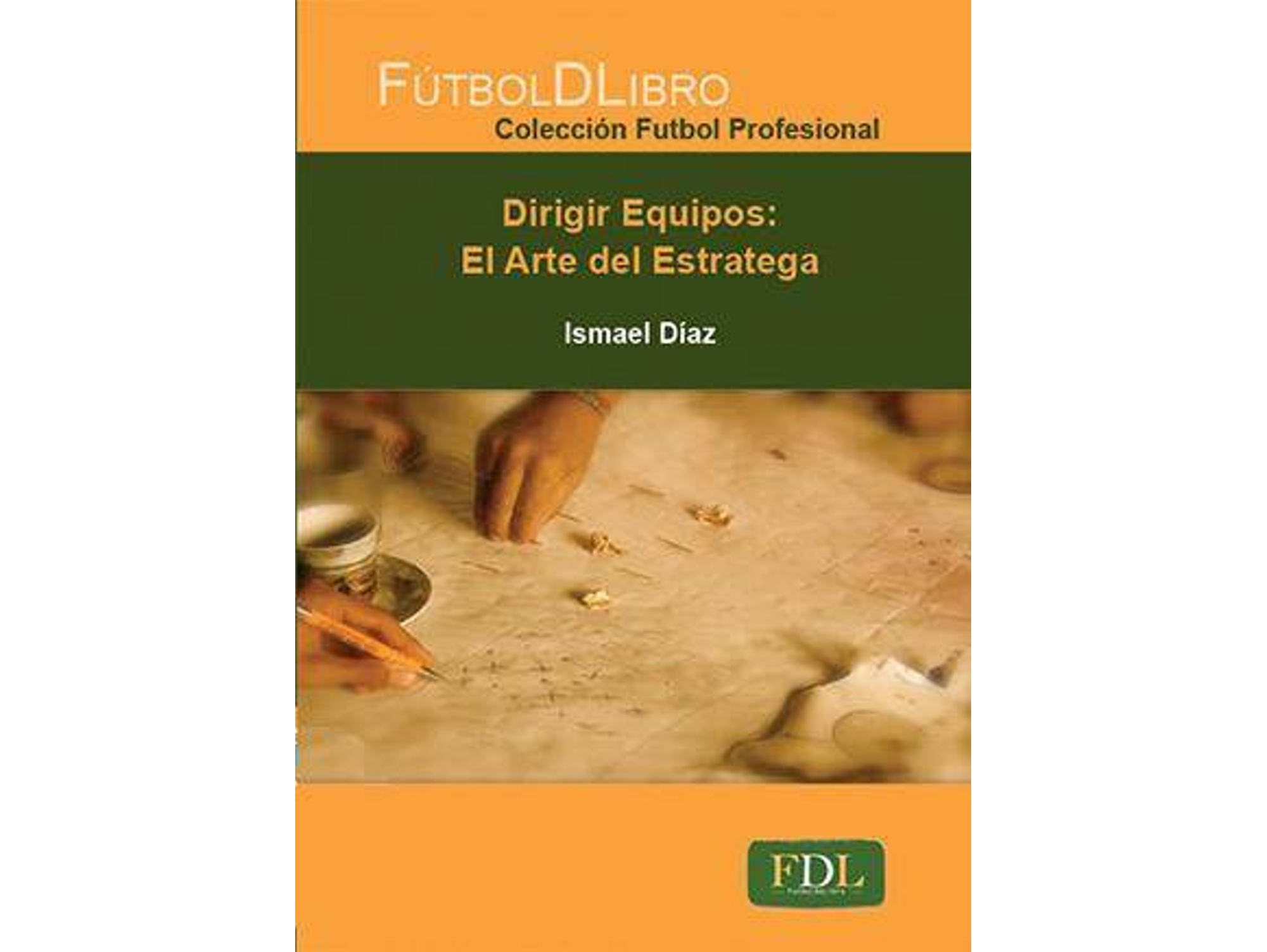 Libro Dirigir Equipos de Ismael Díaz (Español)