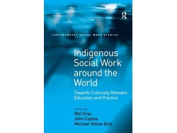 Libro Indigenous Social Work around the World de John Coates (Inglés - Tapa Dura)