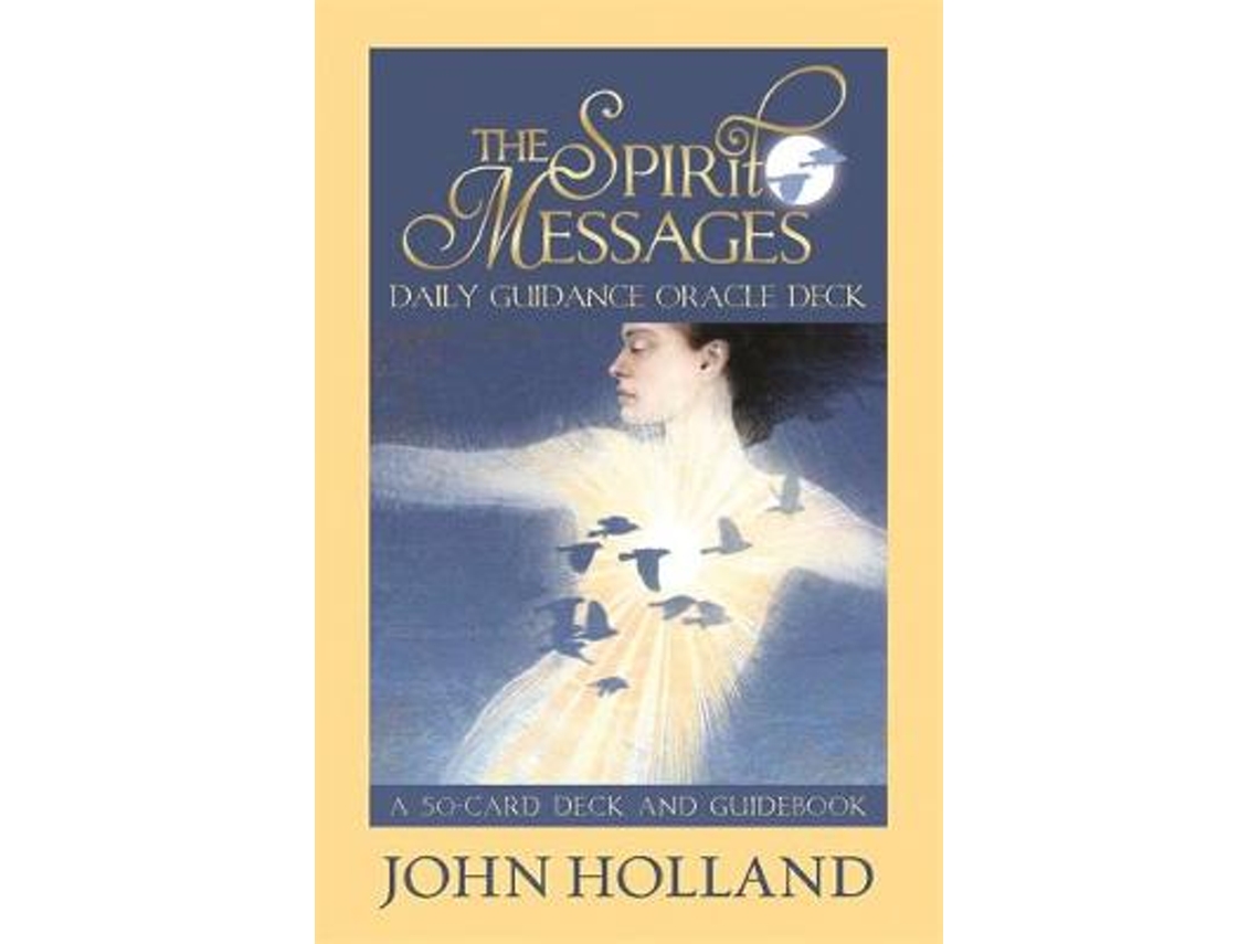 Libro The Spirit Messages Daily Guidance Oracle Deck de John Holland (Inglés)