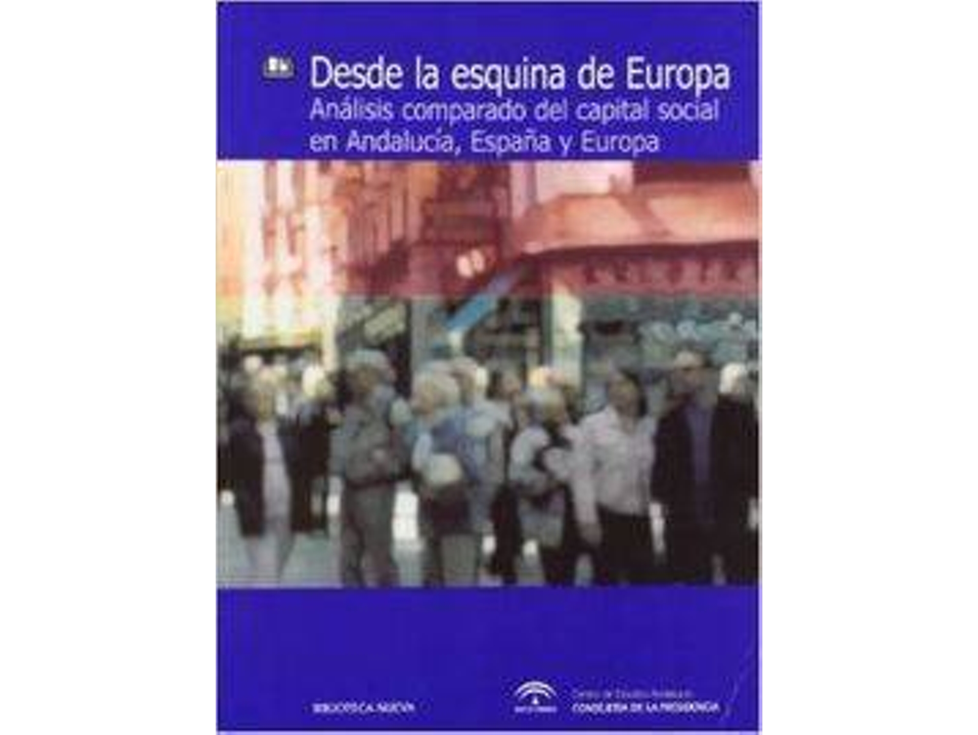 Libro Desde La Esquina De Europa de Jaime Andreu Abela (Español)
