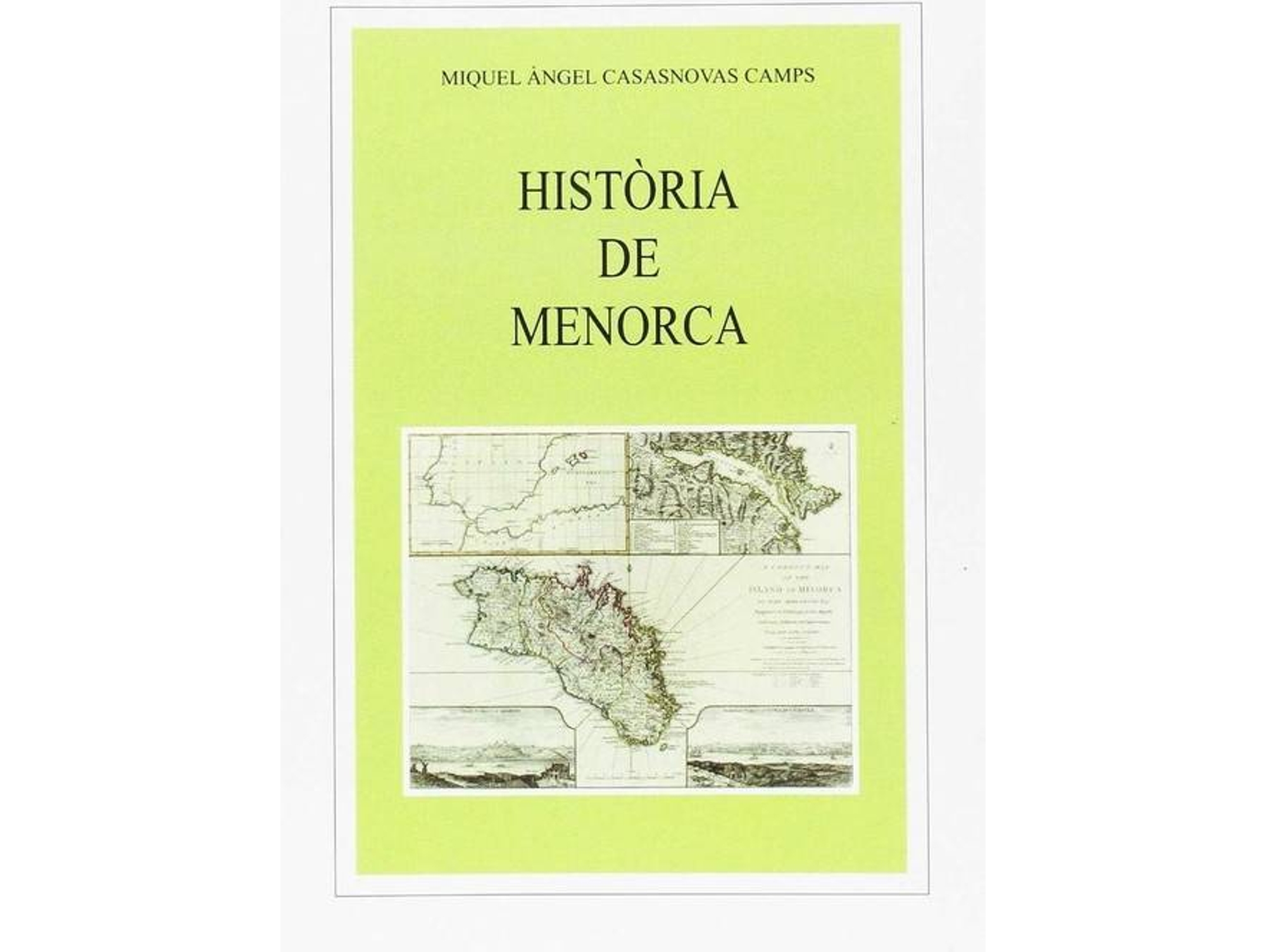 Libro Historia De Menorca de Miquel Angel Casasnovas